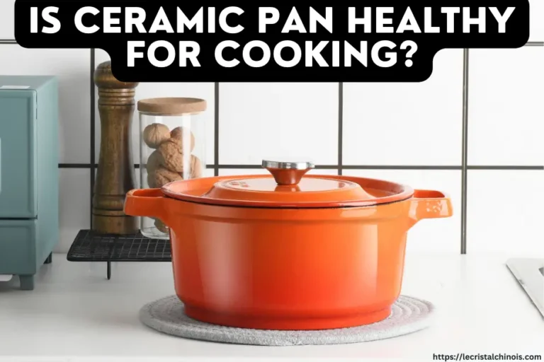 Is Ceramic Pan Healthy for Cooking