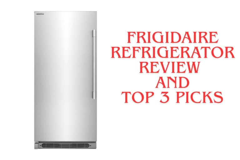 Frigidaire Refrigerator Review
